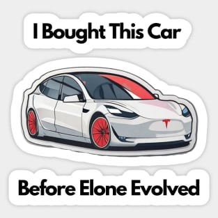 Tesla bumper i bought this car befor Elone loses his mind Sticker